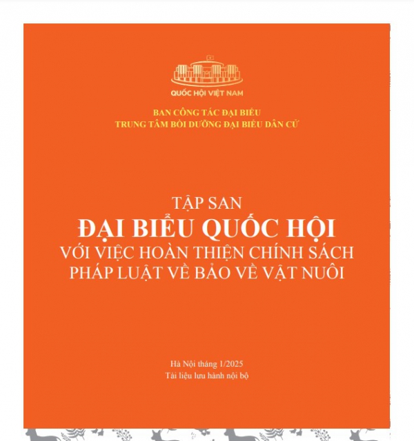 ĐẠI BIỂU QUỐC HỘI VỚI VIỆC HO&Agrave;N THIỆN CH&Iacute;NH S&Aacute;CH PH&Aacute;P LUẬT VỀ BẢO V&Ecirc;̣ VẬT NU&Ocirc;I